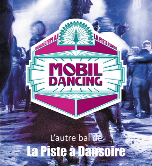 Mobil Dancing Par la Compagnie La Piste à Dansoire