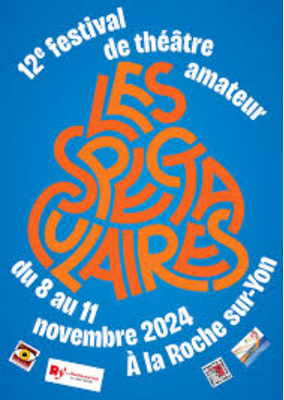 Les Spectaculaires : Ouverture officielle Le 8 nov 2024